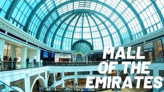 Mall of the Emirates I Dubai I Walking Tour Aug. 5, 2020